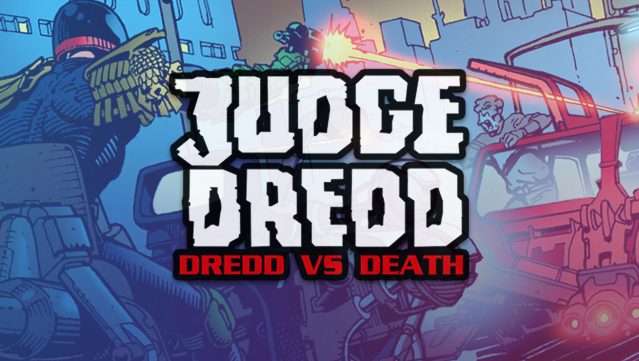 Judge Dredd: Dredd vs Death Free Download
