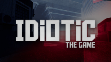 IDIOTIC (The Game) Free Download