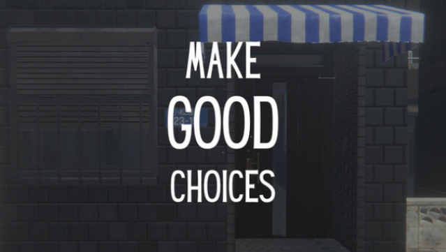 Make Good Choices Free Download